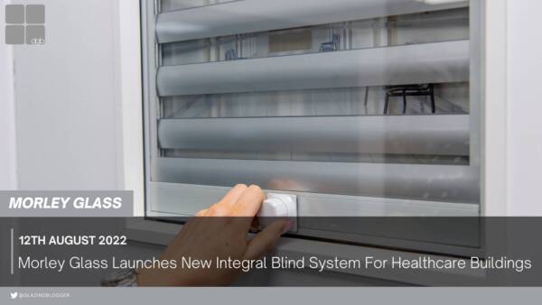 Morley Glass Launches New Integral Blind System For Healthcare Buildings