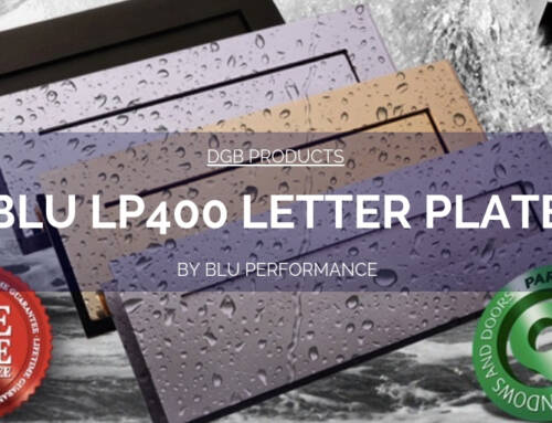 DGB Products: Blu LP400 Letter Plate Delivers Outstanding Performance And Best In Class Results