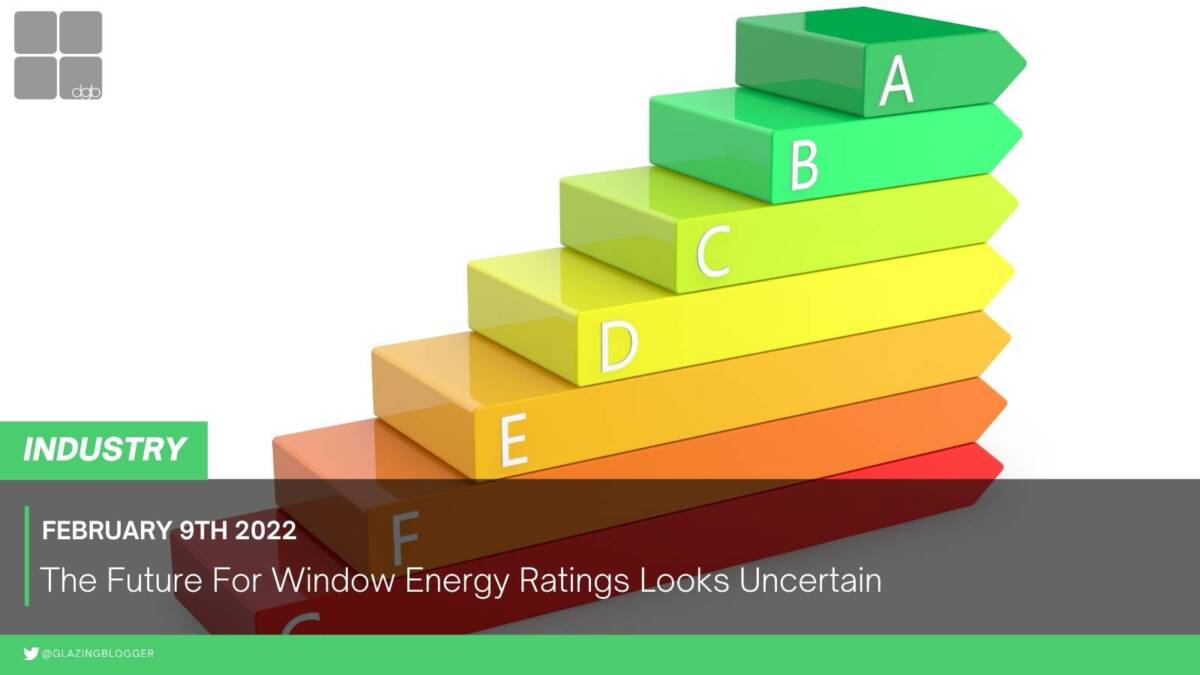 The Future For Window Energy Ratings Looks Uncertain