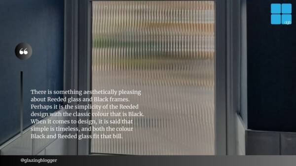 Reeded Glass Is Back! - Double Glazing Blogger